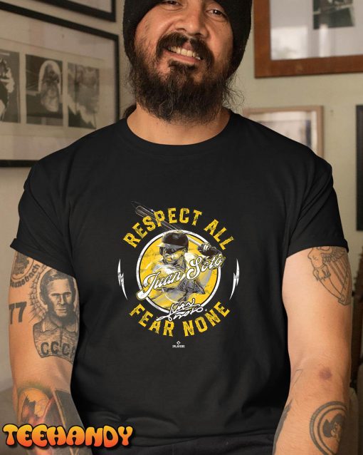 Respect All Fear None Juan Soto San Diego MLBPA T-Shirt