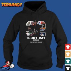 Rip Teddy Ray 1990 2022 Signatures Thank You For The Memories Shirt 1