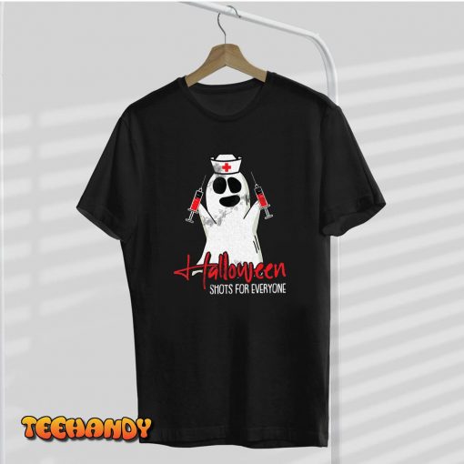 Shots For Everyone Lazy Halloween Costume Funny Ghost Nurse T-Shirt