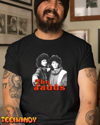 The Judds Wynonna and Naomi The Judds Unisex T Shirt 2