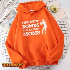 Throwing Bombs And Banging Moms Throwin Bombs Bangin Moms Premium T-Shirt