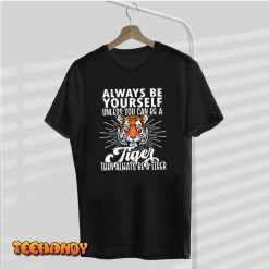 Tiger Lover Tshirts Funny Tiger Tee Tiger Gifts Tiger T Shirt img1 C9
