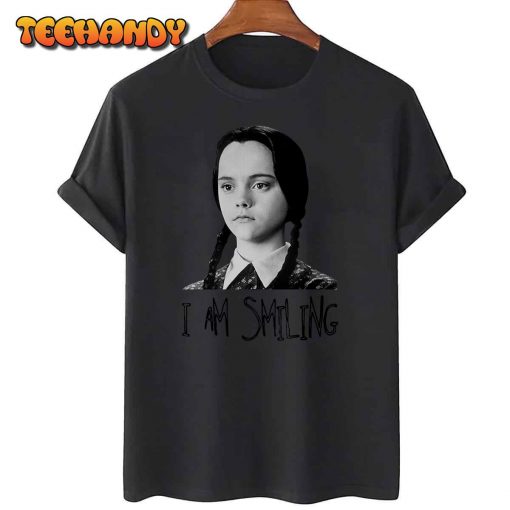 Wednesday Addams I Am Smiling Funny The Addams Family Unisex T-Shirt