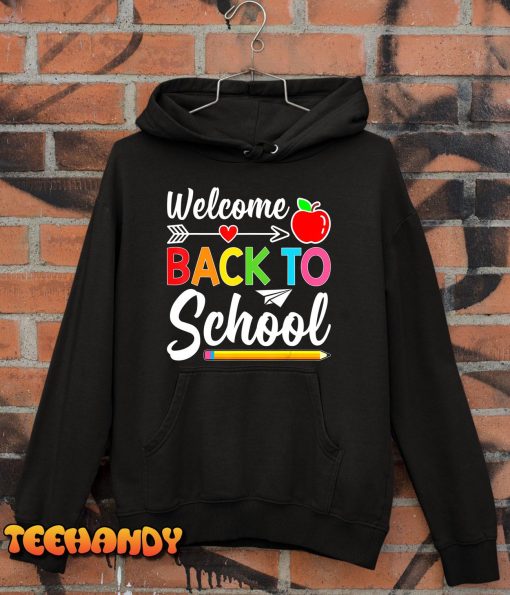 Welcome Back To School First Day of School Teachers Students T-Shirt
