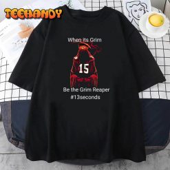When Its Grim Be The Grim Reaper Number 15 Patrick Mahomes Unisex T Shirt img2 C12