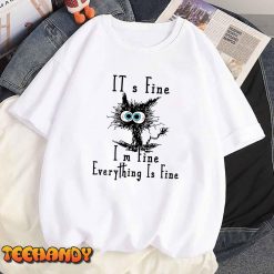 Womens Its fine Im fine everythings is fine cat lovers shirt V Neck T Shirt img1 8