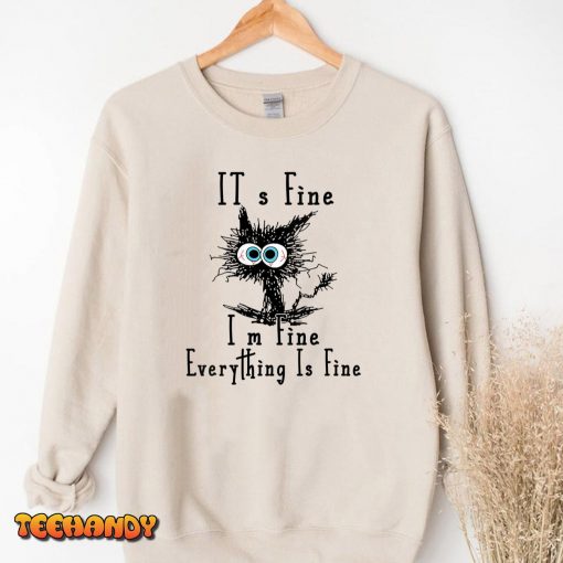 Womens It’s fine I’m fine everythings is fine cat lovers T-Shirt