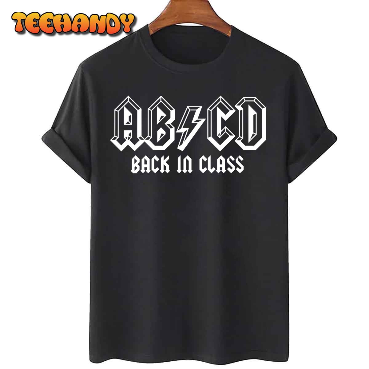 ABCD Rocks Back To School Back In Class Funny Teacher T-Shirt