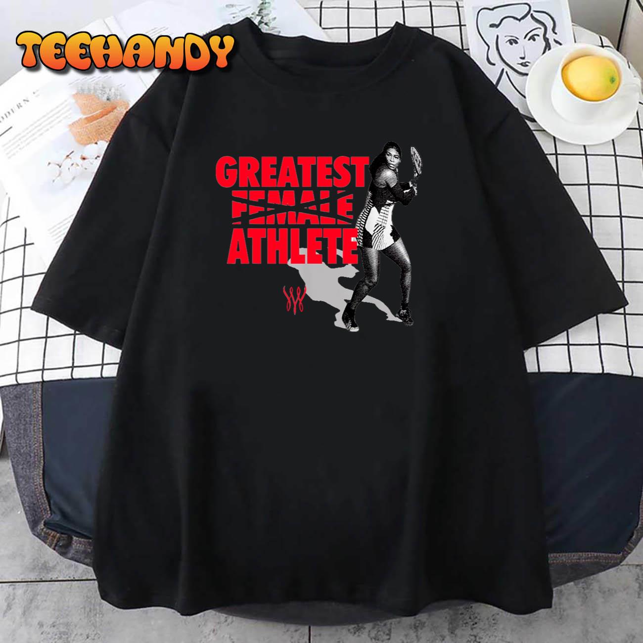 Greatest Athlete Serena Williams Unisex T-Shirt