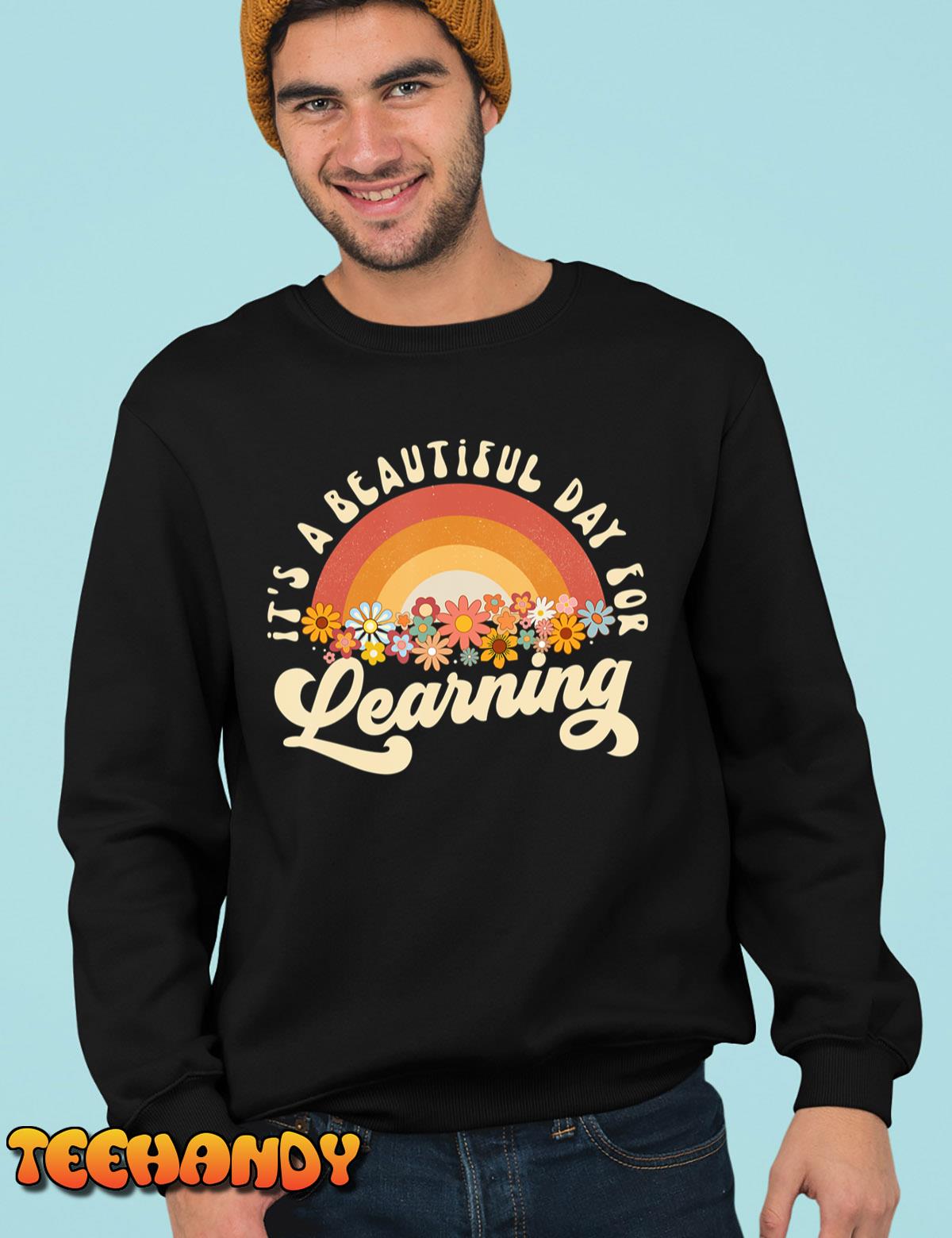 It’s A Beautiful Day For Learning Groovy Womens Teacher T-Shirt