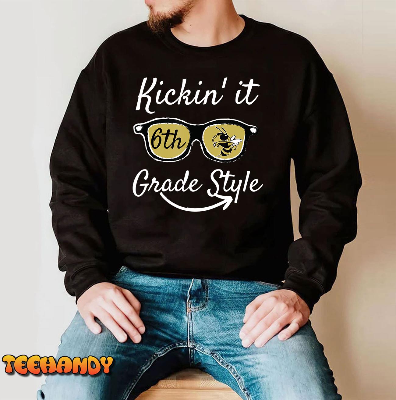 Kickin’ It 6th Grade Style Students & Teacher T-Shirt