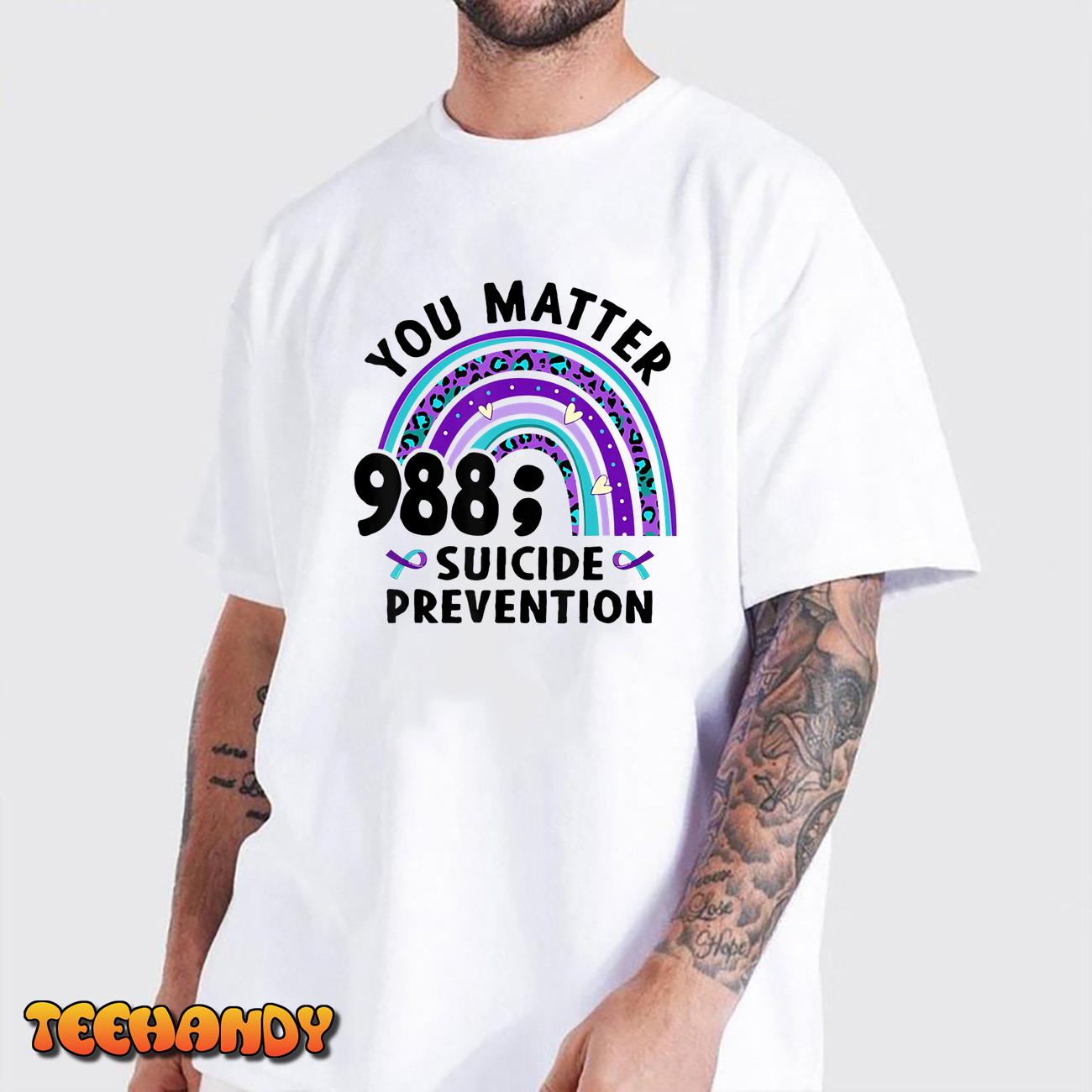 Rainbow You Matter 988 Suicide Prevention Awareness Ribbon T-Shirt