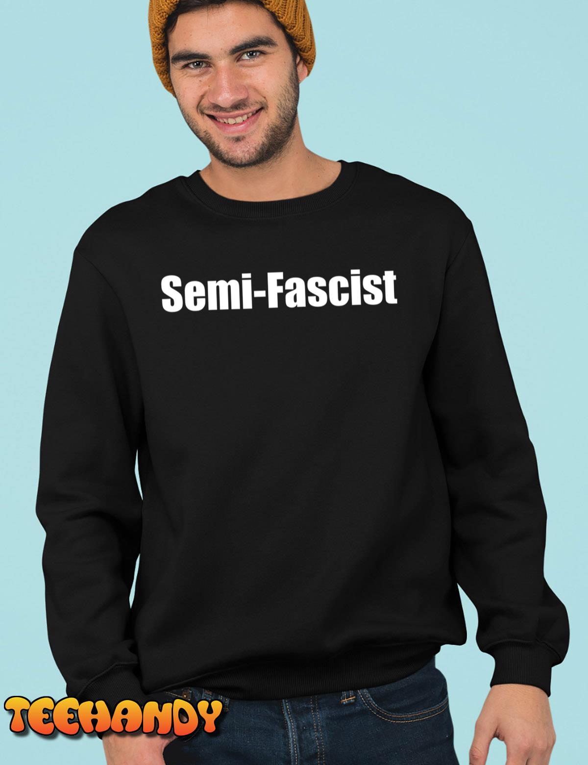 Semi-Fascist Funny Political Humor – Biden Quotes T-Shirt