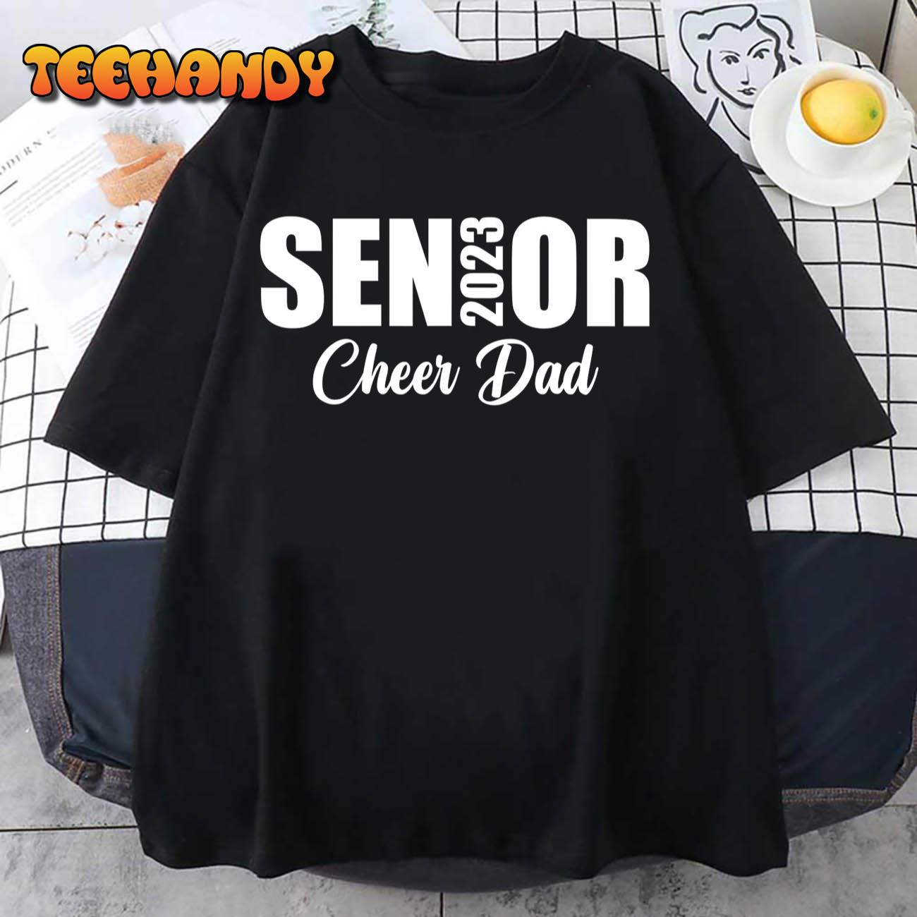 Senior Cheer Dad 23 Cheerleader Parent Class of 2023 T-Shirt