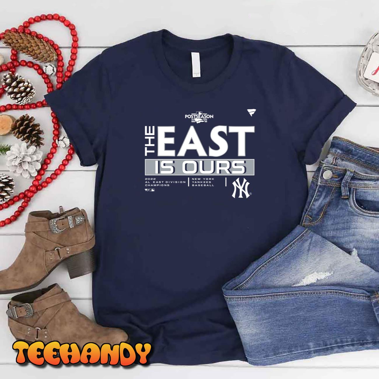 the east is ours t shirt yankees