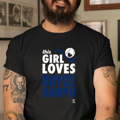 Bryce Harper This Girl Loves Gameday Unisex T-Shirt