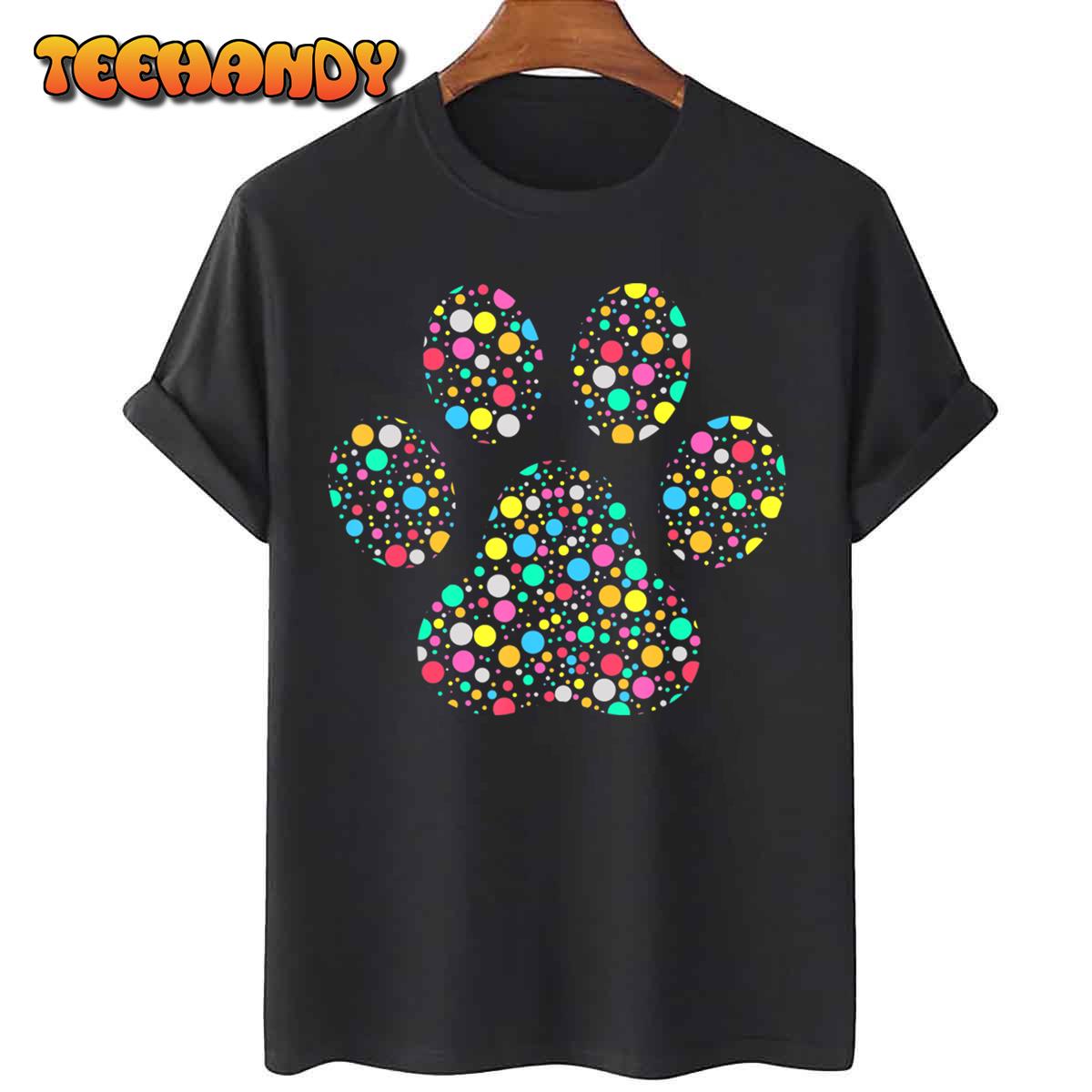 Colourful Polka Dot Dog Paw International Dot Day 2022 T-Shirt