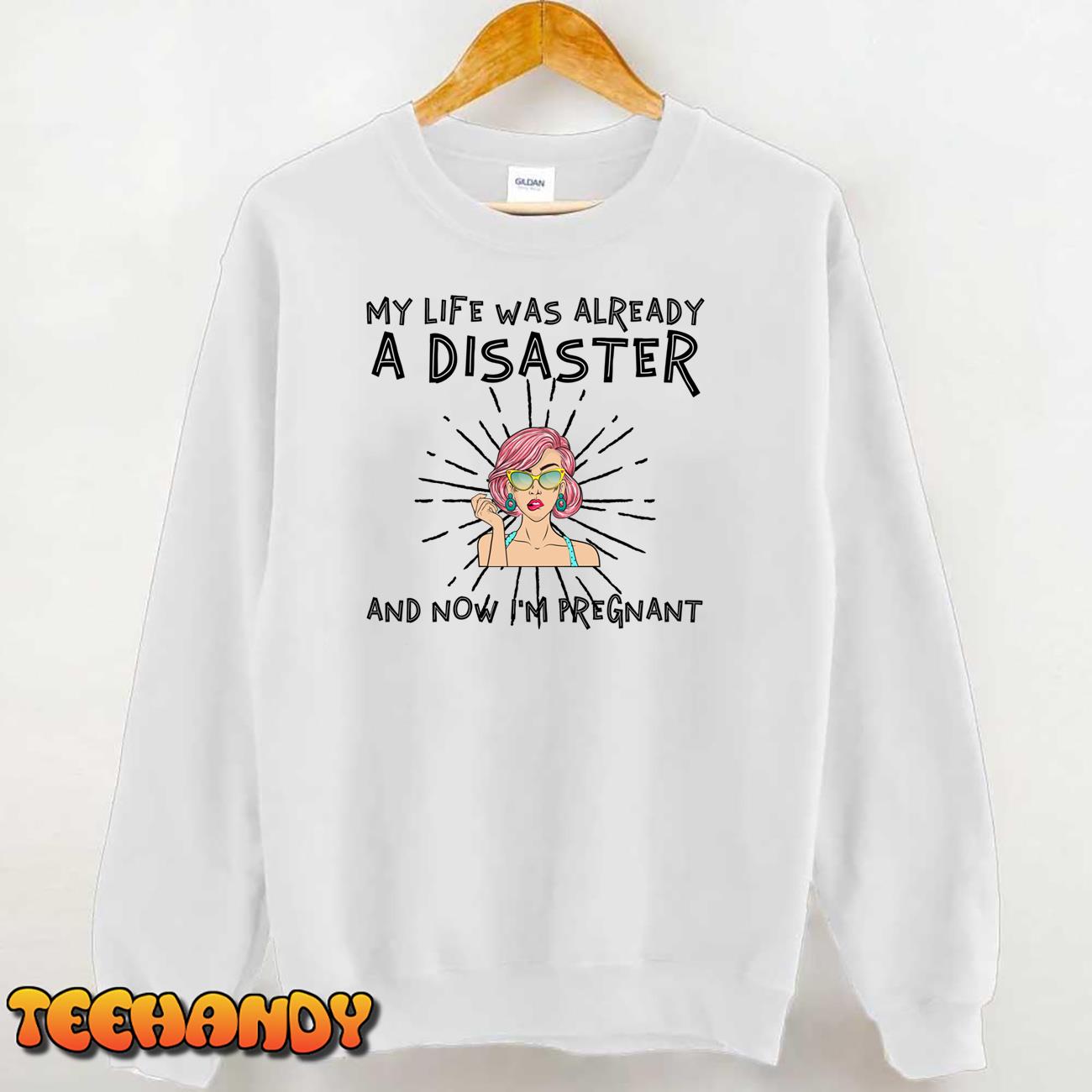 Disaster Im Pregnant Relaxed Fit Unisex T-Shirt