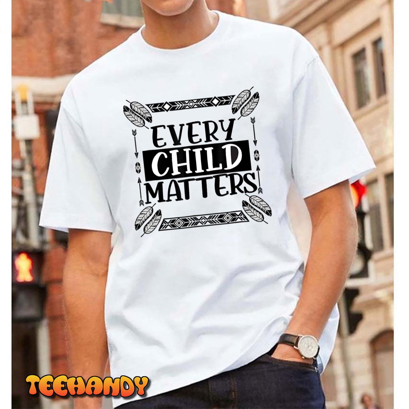 Every Orange Day Child Kindness Every Child In Matters 2022 T-Shirt