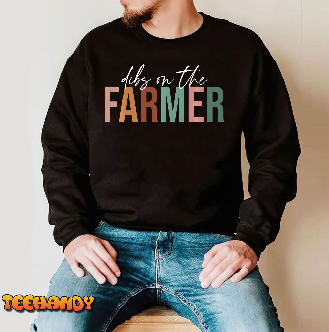 Funny Farmer Wife, Dibs On The Farmer, Farm Wife Sweatshirt