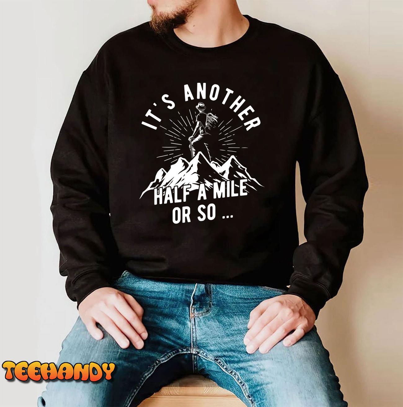 Hiking Nature Hike Hiker Outdoor Men Funny Hiking Sweatshirt