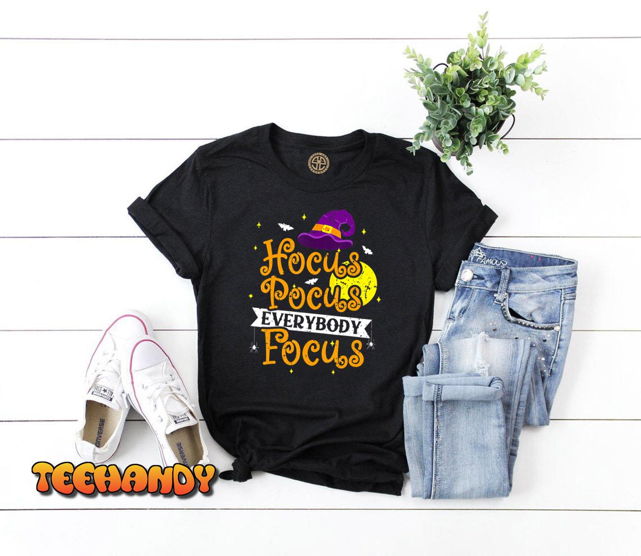 Hocus Pocus Everybody Focus Funny Halloween Teacher T-Shirt