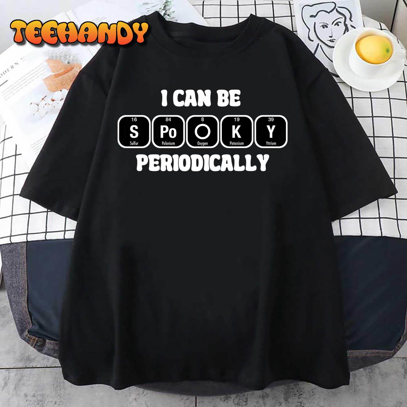 I Can Be Spooky Periodically Teacher Tee Premium T-Shirt