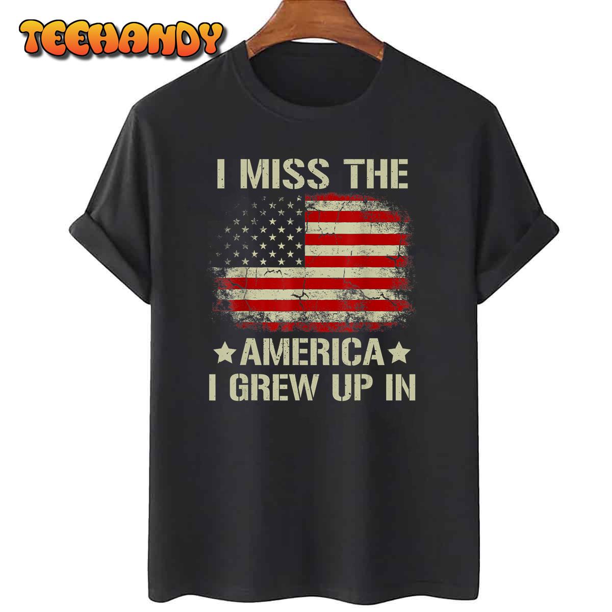 I Miss The America I Grew Up In American Flag Vintage T-Shirt