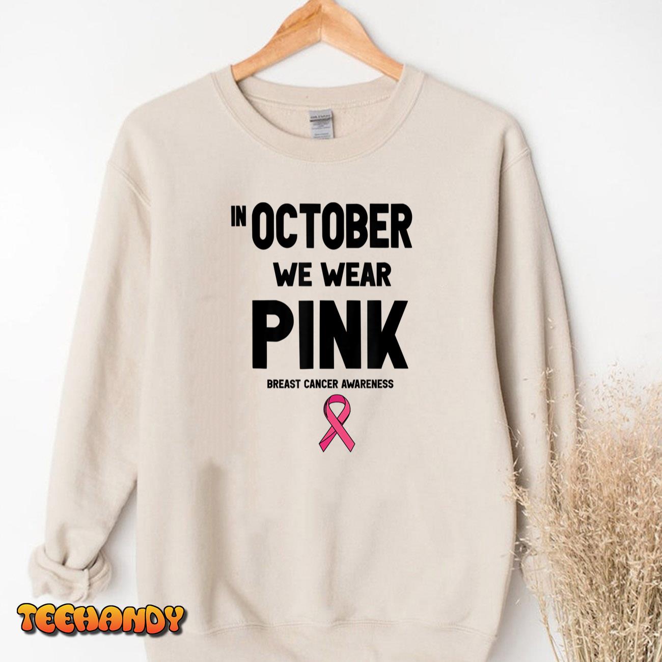 In October We Wear Pink T-Shirt