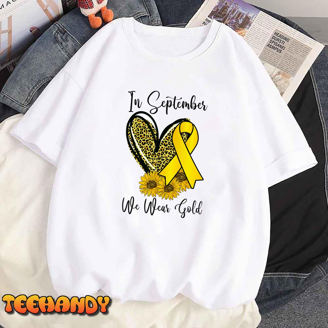 In September We Wear Gold Childhood Cancer Awareness Ribbon T-Shirt