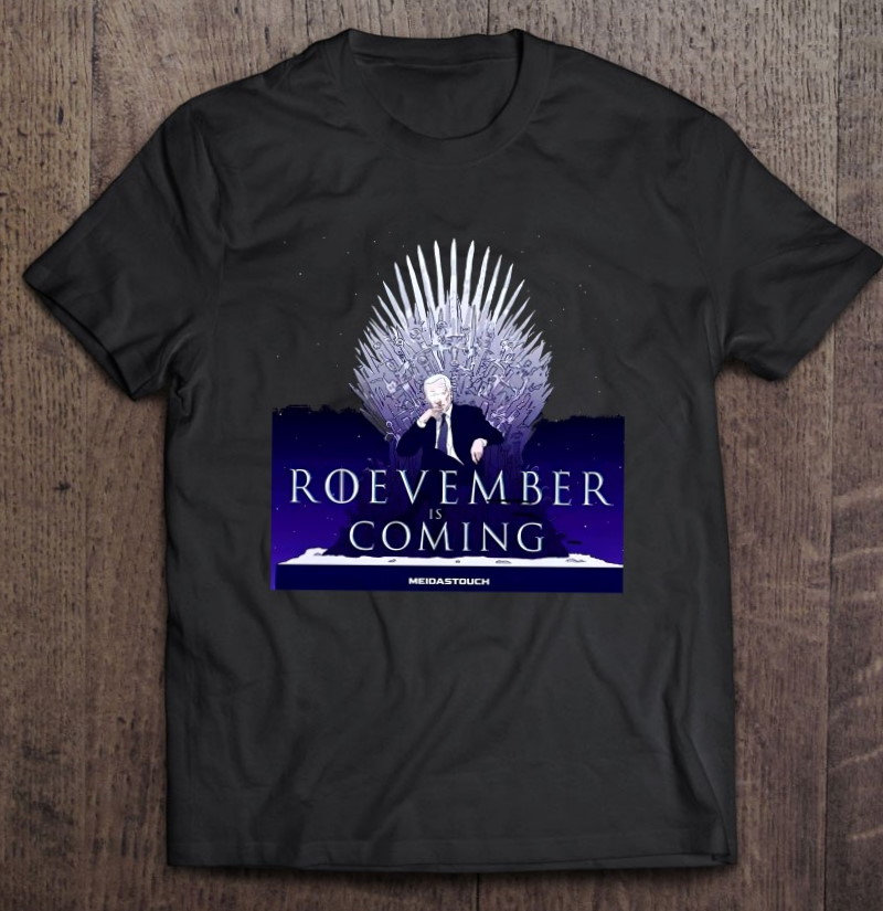 Joe Biden Roevember Is Coming Unisex T Shirt