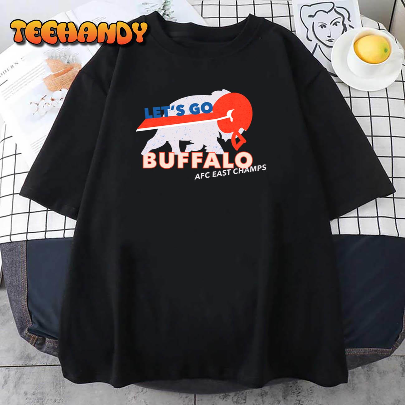 Let’s Go Buffalo AFC East Champs Unisex T Shirt