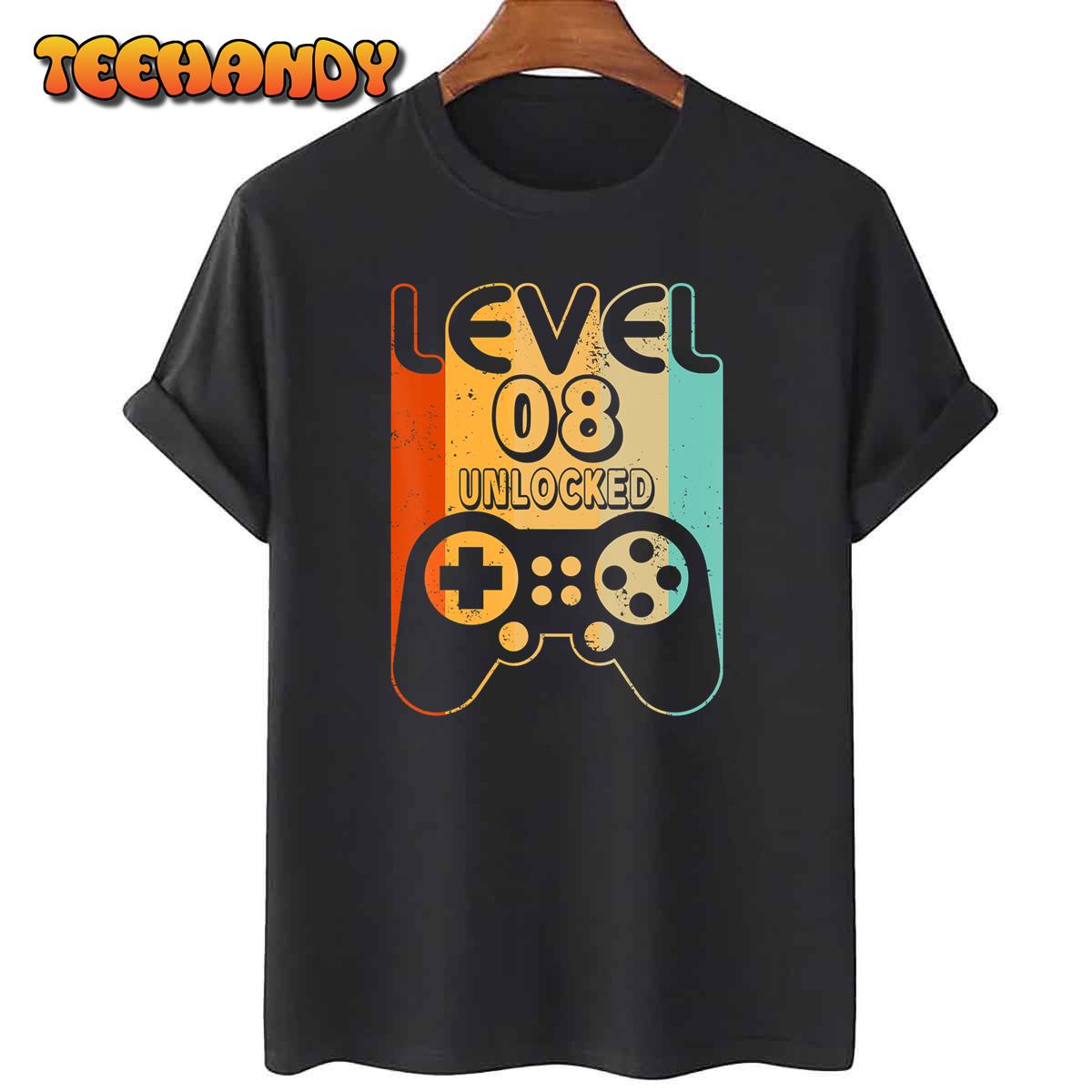 Level 8 Unlocked Shirt Funny Gift Video Gamer 8th Birthday T-Shirt