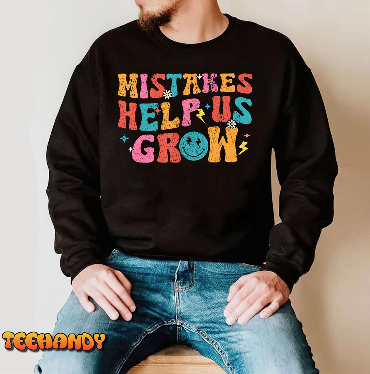Mistakes Help Us Grow Retro First Day Of Back to School T-Shirt