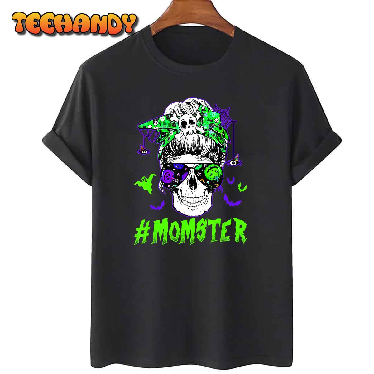 Momster Halloween Costume Skull Mom Messy Hair Bun Monster T-Shirt