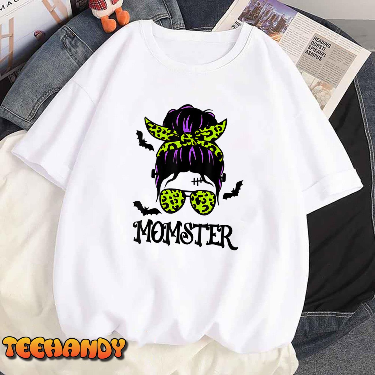 Momster Shirt Womens Halloween Messy Bun Mom Ster T-Shirt