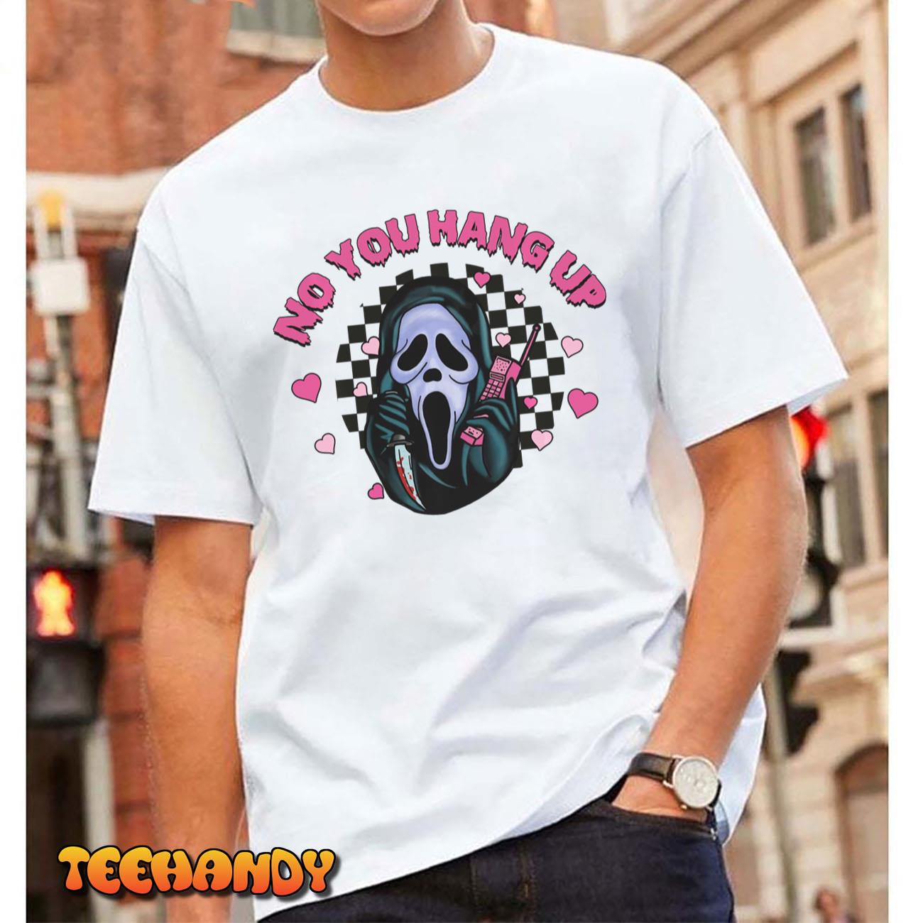 No You Hang Up Funny Ghost Calling Halloween Sweatshirt