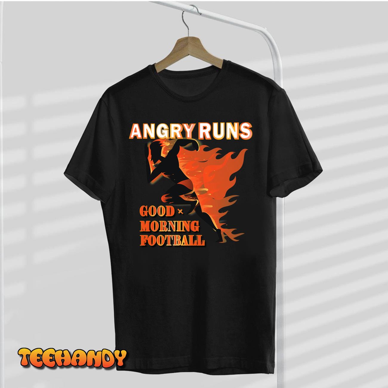 Official Angry Runs Good Morning Football Sport Lover Football Fan Shirt