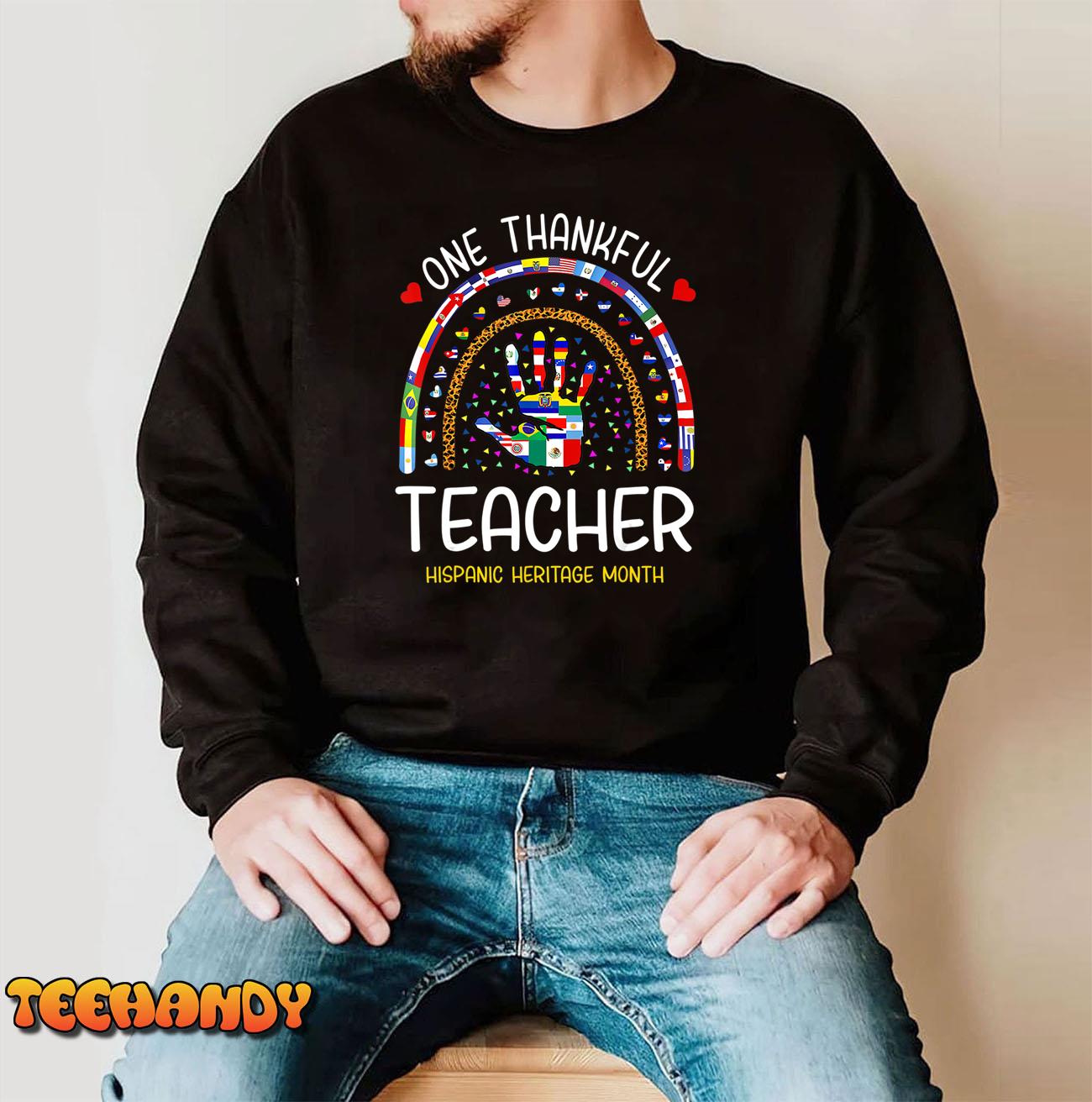 One Thankful Teacher Hispanic Heritage month Countries T-Shirt