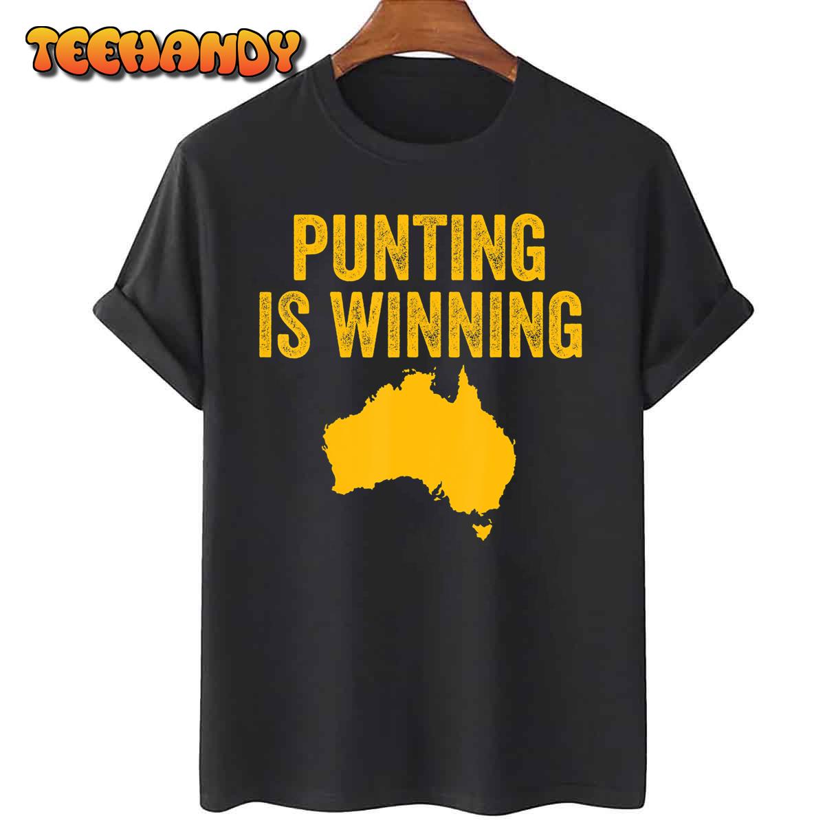 Punting Is Winning T-Shirt