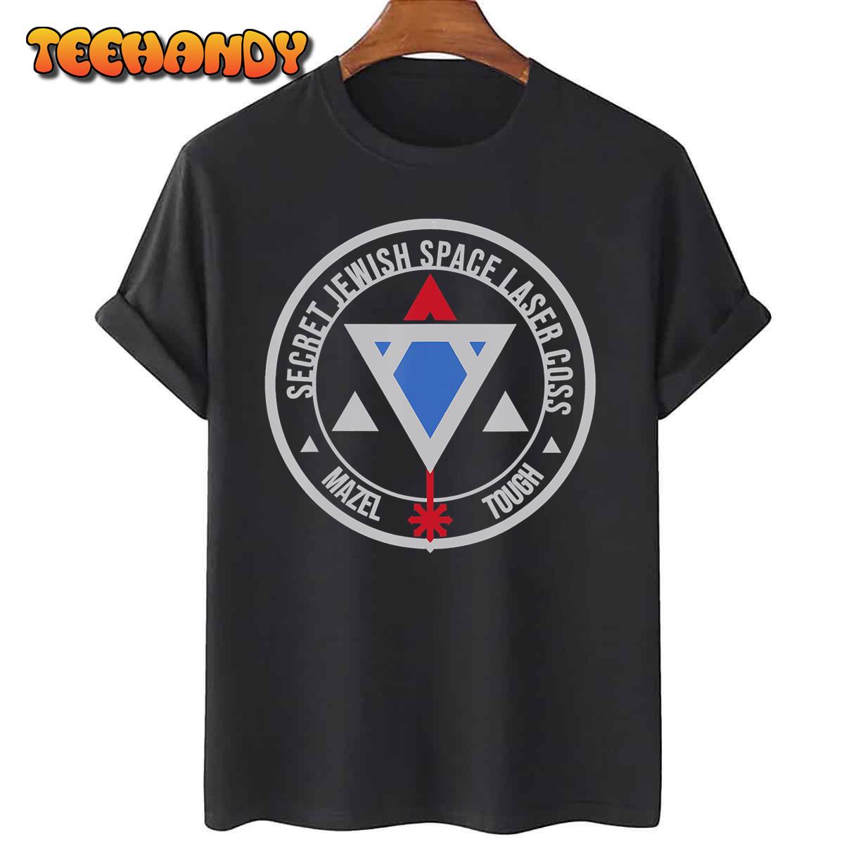 Secret Jewish Space Laser Corps Mazel Tov Funny Prank T-Shirt