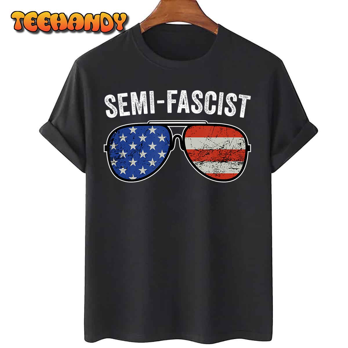 Semi-Fascist Funny Political Humor Biden Quotes T-Shirt