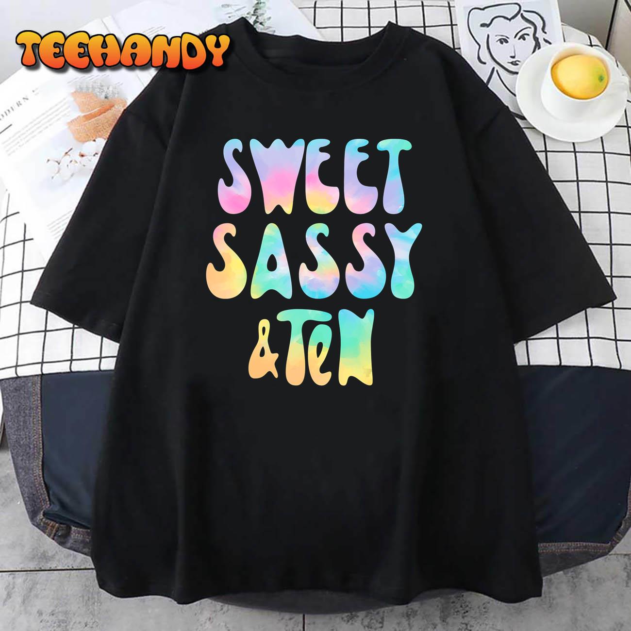 Sweet Sassy and Ten 10th Birthday Girl Tie Dye 10 Year Old T-Shirt