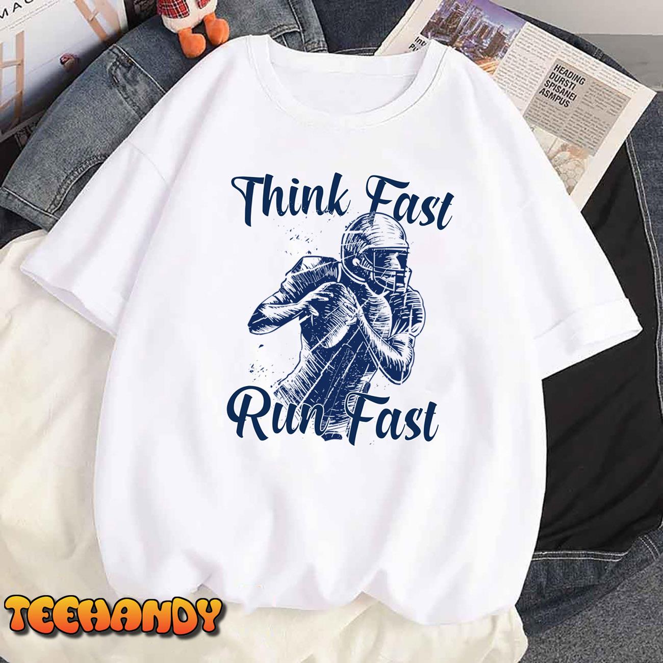 Think Fast Run Fast Football Eli Manning Penn State Shad Powers T-Shirt