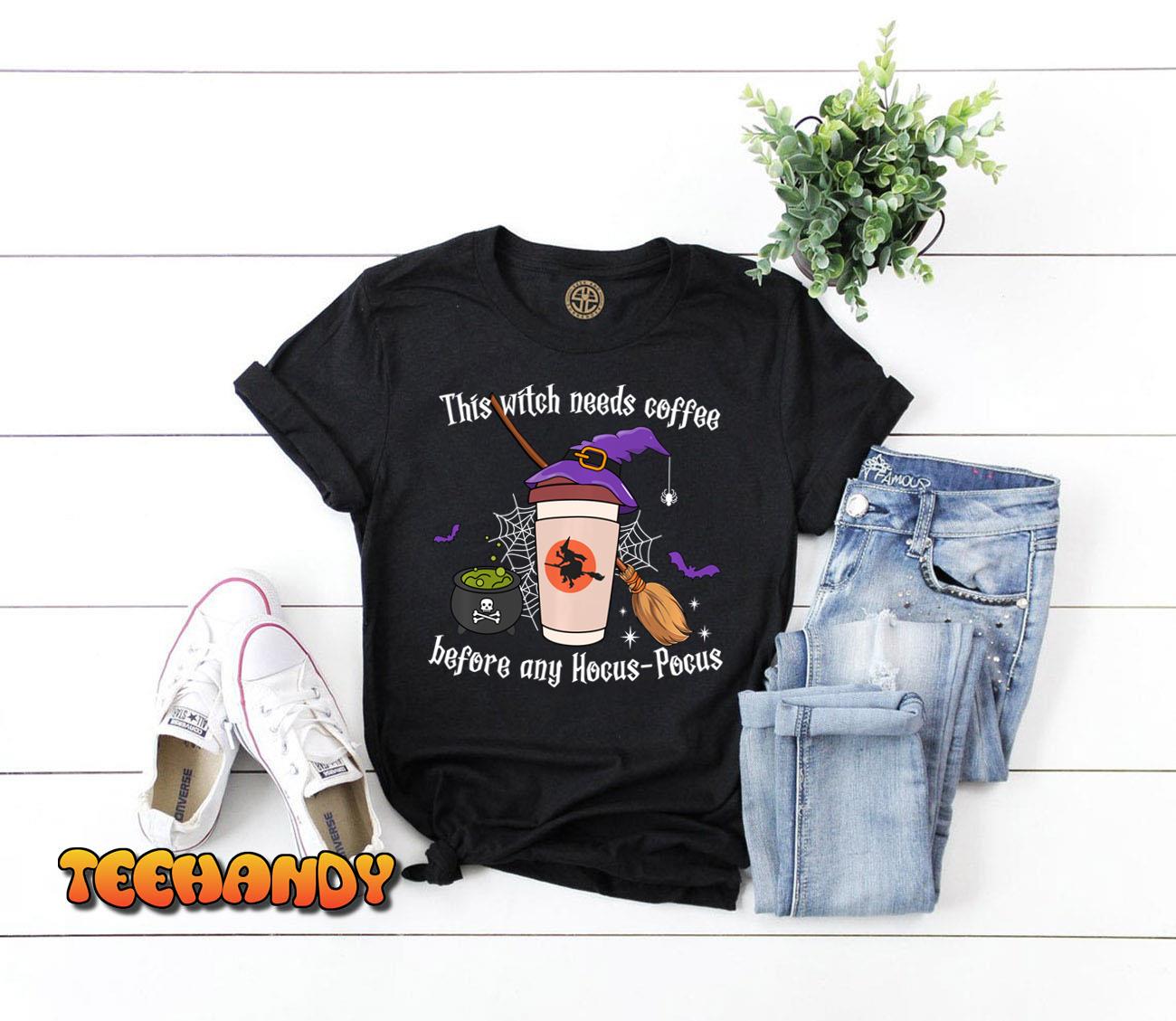 This Witch Needs Coffee Before Any Hocus Pocus Halloween Pullover Hoodie