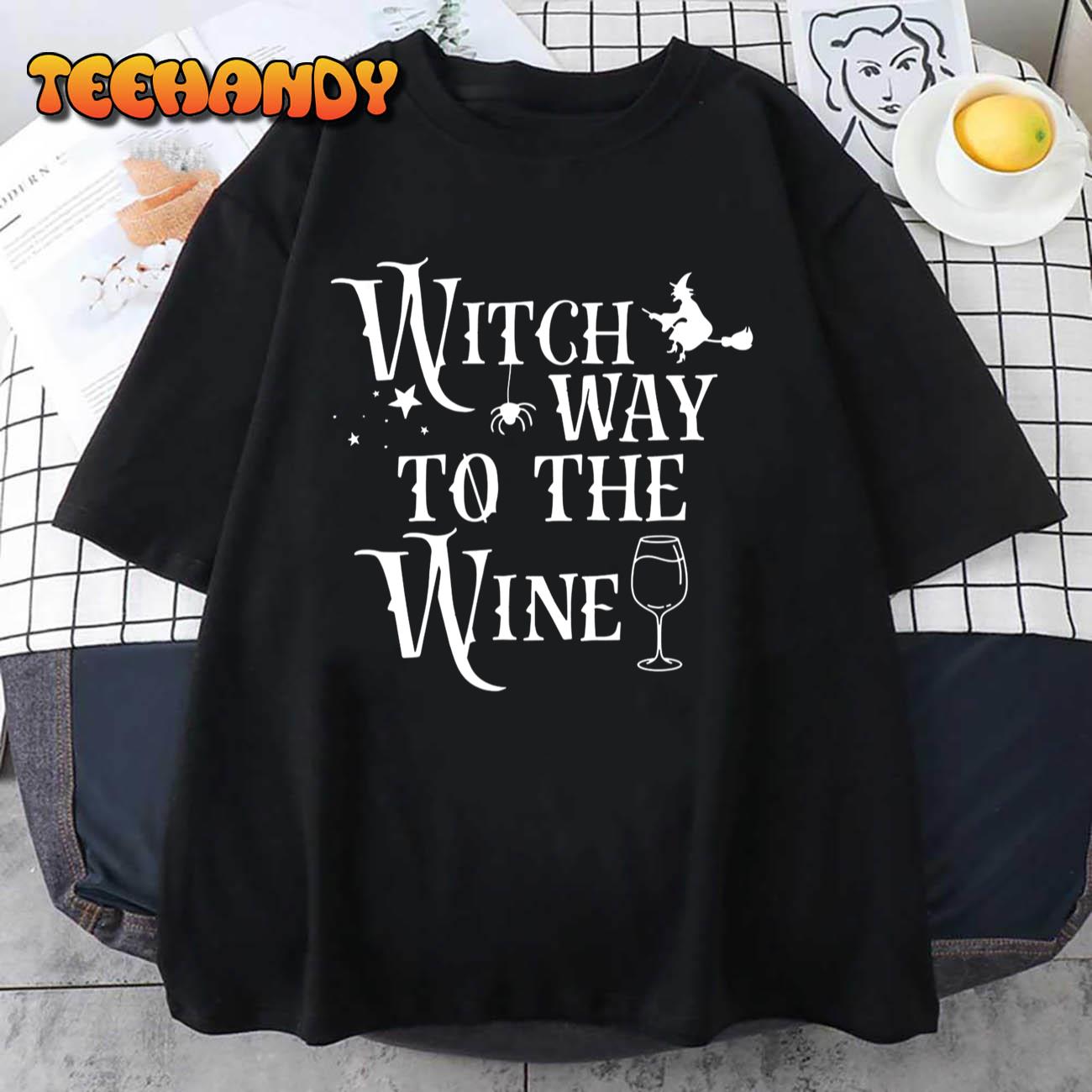 Witch Way To The Wine Funny Halloween Costume T-Shirt