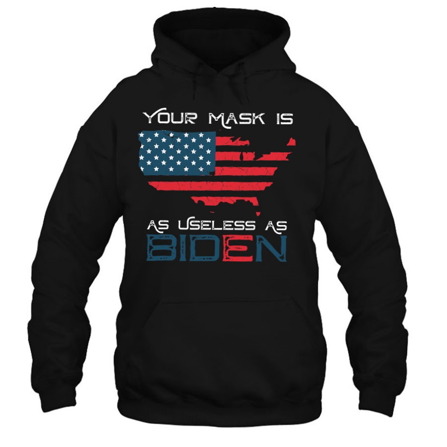 Your Mask Is As Useless As Joe Biden Vintage American Flag Unisex T Shirt