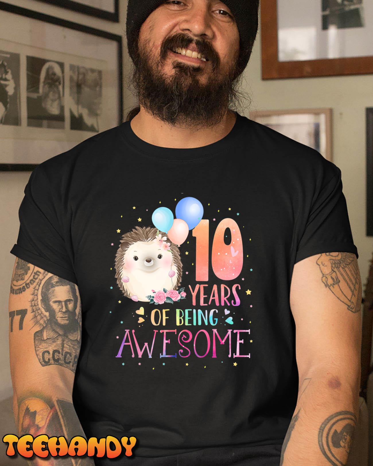 10 Years Of Being Awesome Cute Hedgehog 10th Birthday Girl T-Shirt