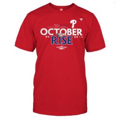 Philadelphia Phillies October Rise 2022 Postseason T-Shirt