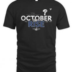 Philadelphia Phillies October Rise 2022 Postseason T Shirt 2